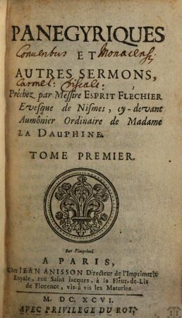 Panegyriques Et Autres Sermons, Tome Premier