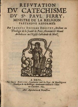 Refutation du catechisme du Sr. Paul Ferry, ministre de la religion pretendue reformée