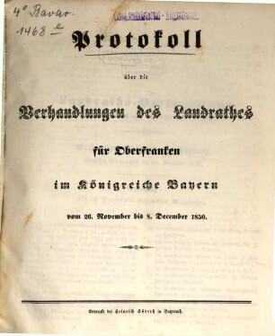 Protokoll über die Verhandlungen des Landrathes für Oberfranken im Königreiche Bayern. 1850