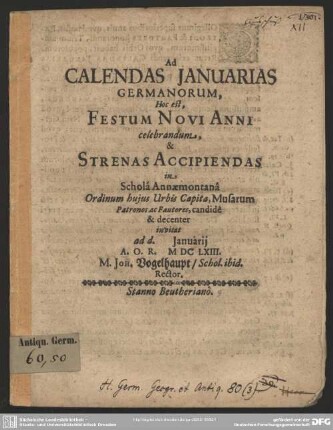 Ad calendas Januarias Germanorum, hoc est, festum novi anni celebrandum, & strenas accipiendas in schola Annaemontana...