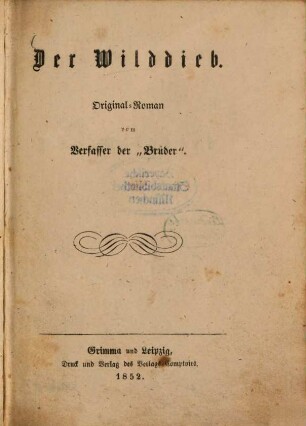 Der Wilddieb : Original-Roman vom Verfasser der "Brüder"