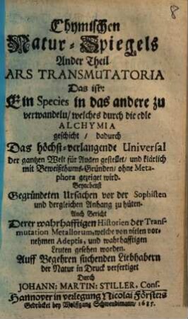 Joh. Martin Stillers Cons. Chymischer Natur-Spiegel Von denen Drey Reichen der Welt, Ander Theil