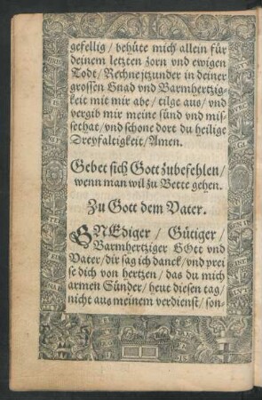 Gebet sich Gott zubefehlen/ wenn man wil zu Bette gehen. Zu Gott dem Vater.