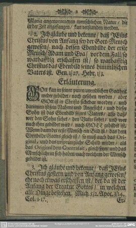 2. Ich gläube und bekenne, daß JEsus Christus von Anfang sey der Gott-Mensch gewesen, nach dessen Ebenbilde der erste Mensch ... erschaffen ist, so wahrhafftig Christus das Ebenbild seines himmlischen Vaters ist. Gen. 1, 27. Hebr. 1, 3.