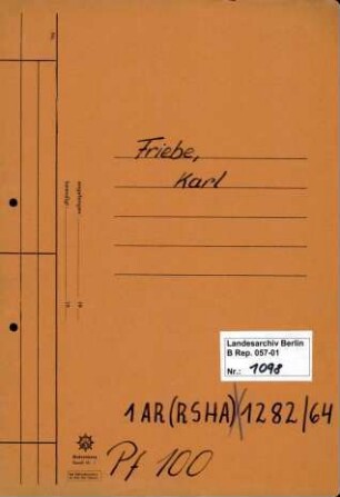 Personenheft Karl Friebe (*22.11.1900), Technischer Obersekretär