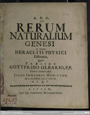 De Rerum Naturalium Genesi ex mente Heracliti Physici Dissertatio