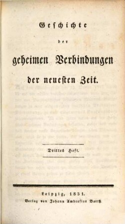 Die Central-Untersuchungs-Commission zu Mainz und die demagogischen Umtriebe in den Burschenschaften der deutschen Universitäten zur Zeit des Bundestags-Beschlusses vom 20. September 1819