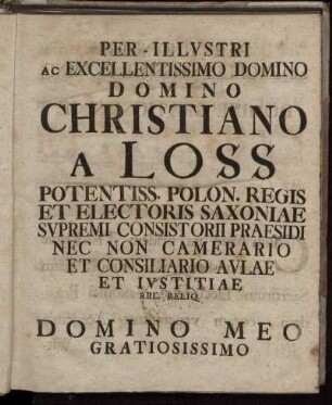 Per-Illustri Ac Excellentissimo Domino Domino Christiano A Loss...