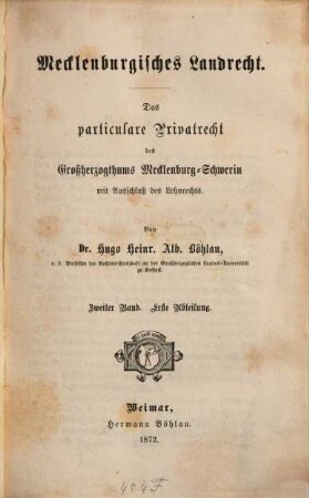 Mecklenburgisches Landrecht : das particulare Privatrecht des Großherzogthums Mecklenburg-Schwerin mit Ausschluß des Lehnrechts, 2,1