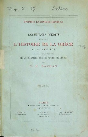 Documents inédits relatifs à l'histoire de la Grèce au moyen âge, 4