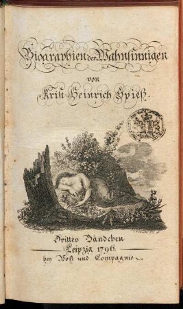 Bändchen 3: Biographien der Wahnsinnigen. Drittes Bändchen