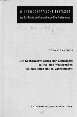 Die Größenentwicklung der Kleinstädte in Ost- und Westpreußen bis zum Ende des 18. Jahrhunderts