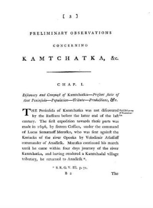 Chap. I. - Discovery and conquest of Kamtchatka - Present state of that peninsula - Population - Tribute - Productions &c.