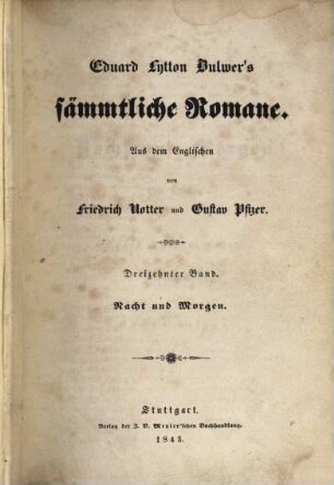 Eduard Lytton Bulwer's sämmtliche Romane, 13. Nacht und Morgen