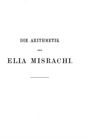 Die Arithmetik des Elia Misrachi