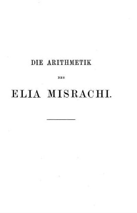 Die Arithmetik des Elia Misrachi