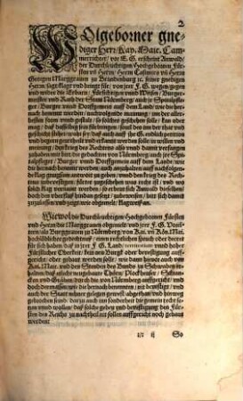 1. Libellus summarius Der Herrn Marggrafen zu Brandenburg, Contra Burgermeister und Rath der Statt Nürmberg, jre Spitalpfleger, auch andere jre Burger daselbst. In sachen das Lazareth und die neuen gebeu belangend. Product. Eßlingen 23. Novemb. Anno 1526. 2. Mehr eins Erb. Raths zu Nürmberg darauff gegebene antwort, Produ: Eßlingen den 10. Maij, Anno 1527. 3. Und dann Positiones meiner gnedigen Herrn der Marggrauen zu Brandenburg, Contra Burgermeister und Rath, auch Spitalpfleger des neuen Spitals, unter S. Johanns an der Pegnitz gelegen, zu Nürmberg. In sachen Lazareth und neue gebeu belangend. Product. Spiræ 25. Septemb. Anno 1534