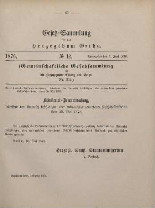 12. Ministerialbekanntmachung, betreffend den Umtausch beschädigter oder unbrauchbar gewordener Reichscassenscheine. Vom 30. Mai 1876