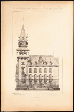 Rathaus: Ansicht (aus: Baukunst der Renaissance, Entwürfe von Studirenden unter Leitung von J. C. Raschdorff, I. Jahrgang, Berlin 1880)