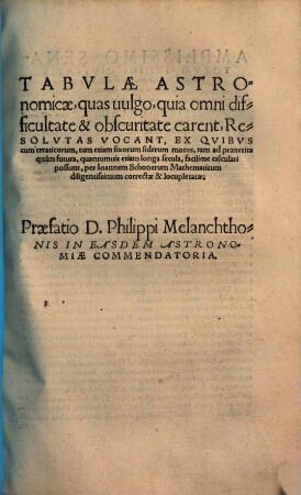 Opera mathematica Ioannis Schoneri Carolastadii : in unum volumen congesta ; denuo ab authoris filio correcta & locupletata. 2, Tabulae astronomicae ...