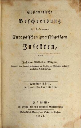 Systematische Beschreibung der bekannten Europäischen zweiflügeligen Insekten, 5 : mit dreizehn Kupfertafeln