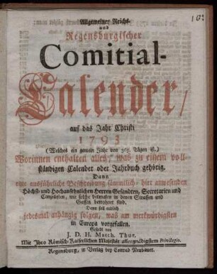 1793: Allgemeiner Reichs- und Regensburgischer Comitial-Calender, auf das Jahr Christi 1793