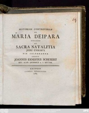Historiam Controversiæ De Maria Deipara Discutit Et Sacra Natalitia Jesu Christi Pie Celebranda