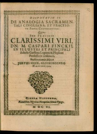 Disputatio II. De Analogia Sacramentali Cingliana, Et Fractione Panis Calvinistica