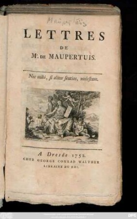Lettres De Mr. De Maupertuis