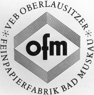 Bad Muskau-Köbeln. Papierfabrik, Firmenzeichen OFM