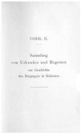 Teil II: Sammlung von Urkunden und Regesten