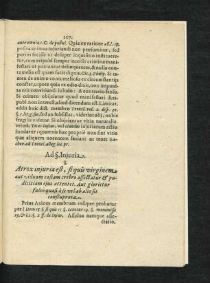 Ad §. Iniuria. 8. Atrox iniuria est, si quis virginem aut viduam castam crebro affectatur & pudicitiam eius ...