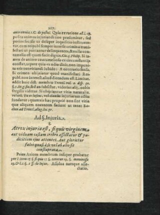 Ad §. Iniuria. 8. Atrox iniuria est, si quis virginem aut viduam castam crebro affectatur & pudicitiam eius ...