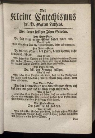 Der kleine Catechismus des seel. Martin Luthers. Von denen heiligen Zehen Geboten
