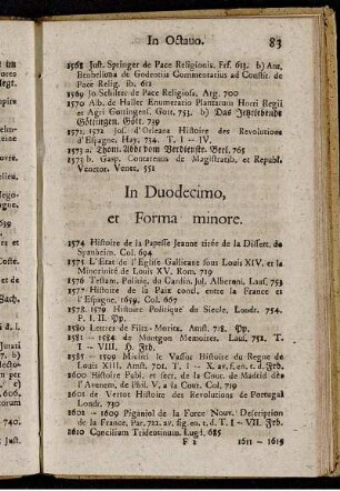 In Duodecimo, et Forma minore.
