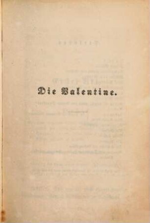 Dramatische Werke, 1. Die Valentine