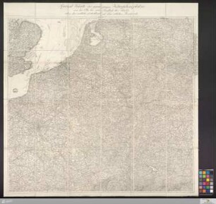 Special Karte des gegenwaertigen Kriegschauplatzes von der Elbe bis zum Ausfluss der Schelde, oder das westliche Deutschland mit dem oestlichen Frankreich