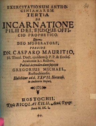 Prōton pseudos, sive primum falsum Socini et sociorum septem exercitationibus publicis adumbratum, Exercitationum antisocinianarum III.. De incarnatione filii Dei, eiusque officio prophetico