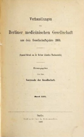 Verhandlungen der Berliner Medizinischen Gesellschaft. 19. 1888 (1889)