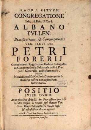 Processus Beatificationis Petri Foresii. 1