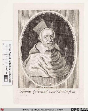 Bildnis Franz (1624 Fürst von Dietrichstein), 1599-1636 Fürstbischof von Olmütz