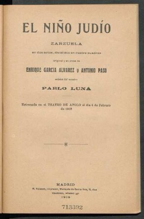 El niño judío : zarzuela en dos actos, divididos en cuatro cuadros ; original y en prosa