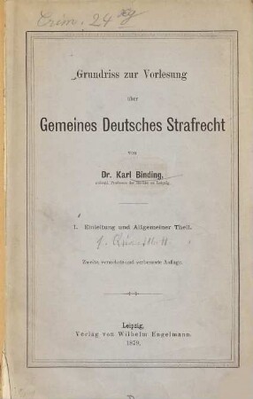 Grundriss zur Vorlesung über gemeines deutsches Strafrecht, 1. Einleitung und allgemeiner Theil