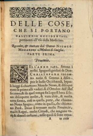 Delle Cose Che Vengono portate dall'Indie Occidentali pertinenti all'vso della Medicina, 1 : Doue ancho si tratta de' Veneni, & della lor cura