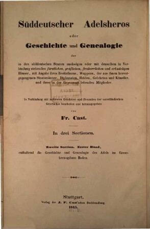 Historisches und genealogisches Adelsbuch des Grossherzogthums Baden : Nach officiellen, v. d. Behörden erhaltenen, u. a. authent. Quellen