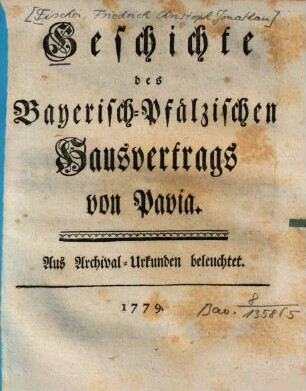 Geschichte des Bayerisch-Pfälzischen Hausvertrags von Pavia : aus Archival-Urkunden beleuchtet