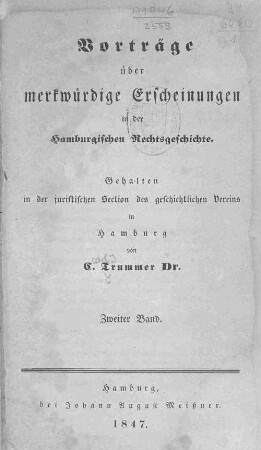 Bd. 2: Vorträge über merkwürdige Erscheinungen in der Hamburgischen Rechtsgeschichte