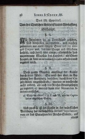 Das III. Capitel. Von des Teutschen Reichs Staats-Verfassung überhaupt.