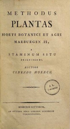 Methodus Plantas Horti Botanici Et Agri Marburgensis, A Staminum Situ Describendi