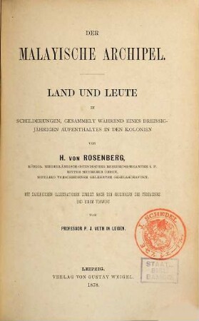 Der Malayische Archipel : Land und Leute in Schilderungen